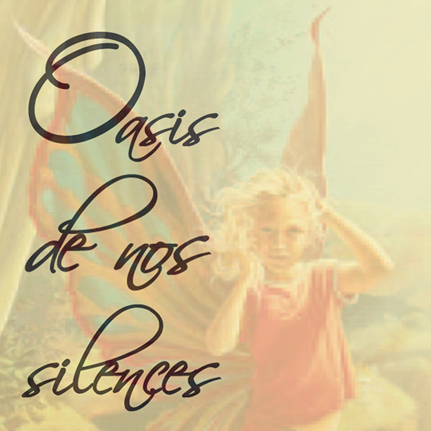 L’exposition majeure sans bémol : Oasis de nos silences