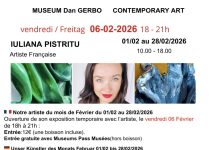 Iuliana Pistritu au Musée Dan Gerbo en février