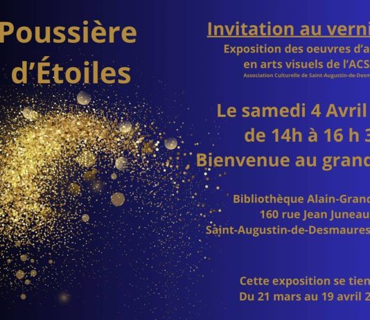 Poussière d’Étoiles du 21 mars au 19 avril 2026 à Saint-Augustin-de-Desmaures