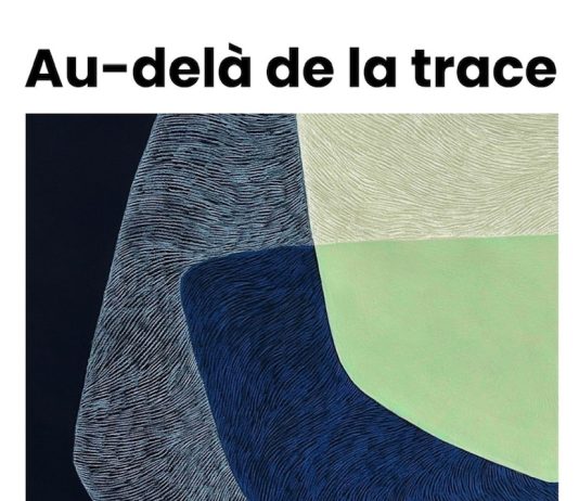 Au-delà de la trace, une exposition d’Onira Lussier